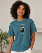 I’ll Be Back — Edition Tee